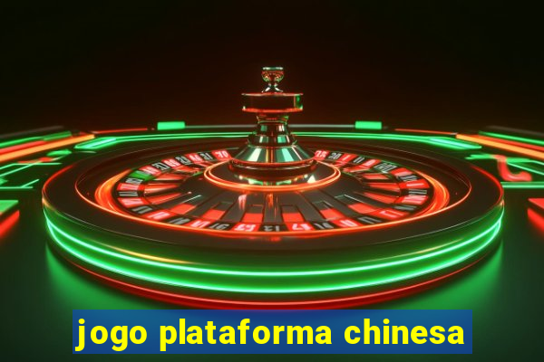 jogo plataforma chinesa